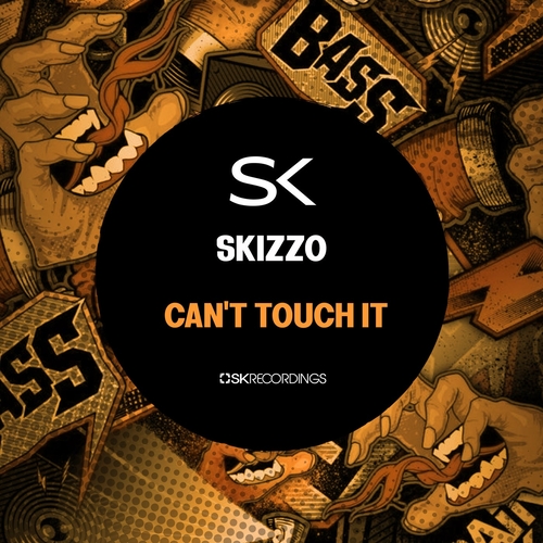 Skizzo - Can't Touch It [SK269]